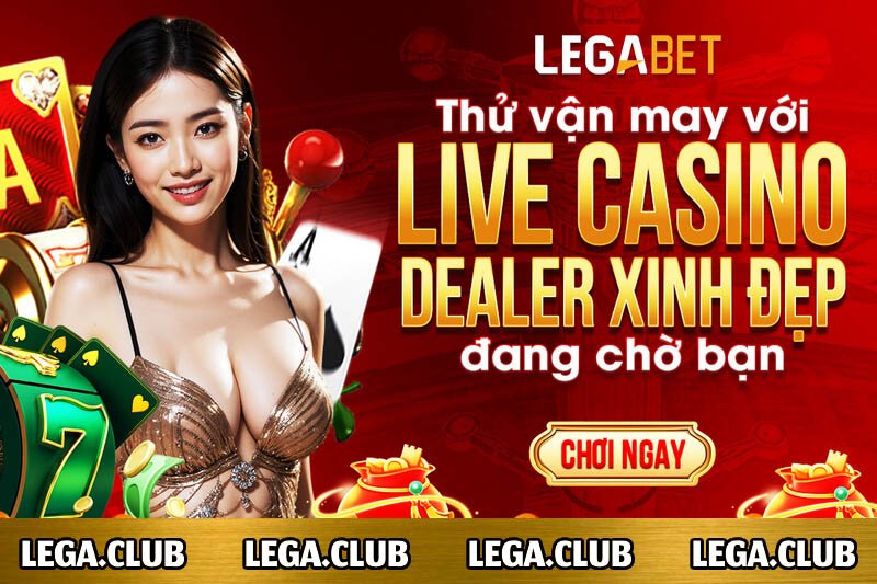 Live casino LEGABET có gì