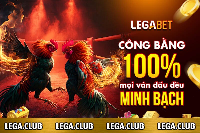 Đá gà tại nhà cái LEGA88